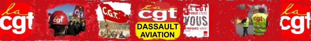 Les syndicats CGT et UGICT-CGT de Dassault Aviation